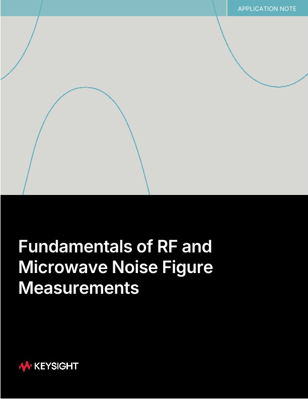Fundamentals of RF and Microwave Noise Figure Measurements | Keysight
